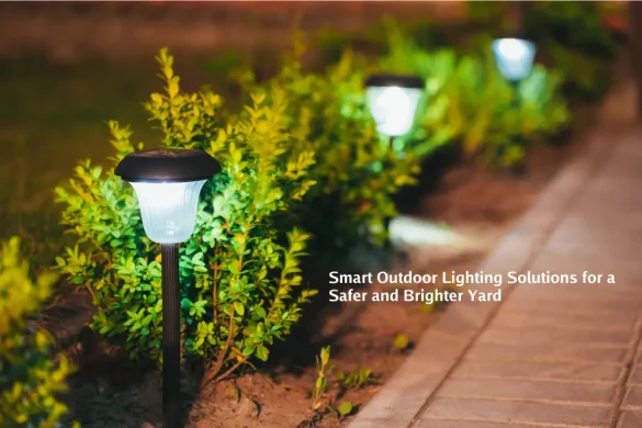 smart outdoor lighting solutions for a safer and brighter yard